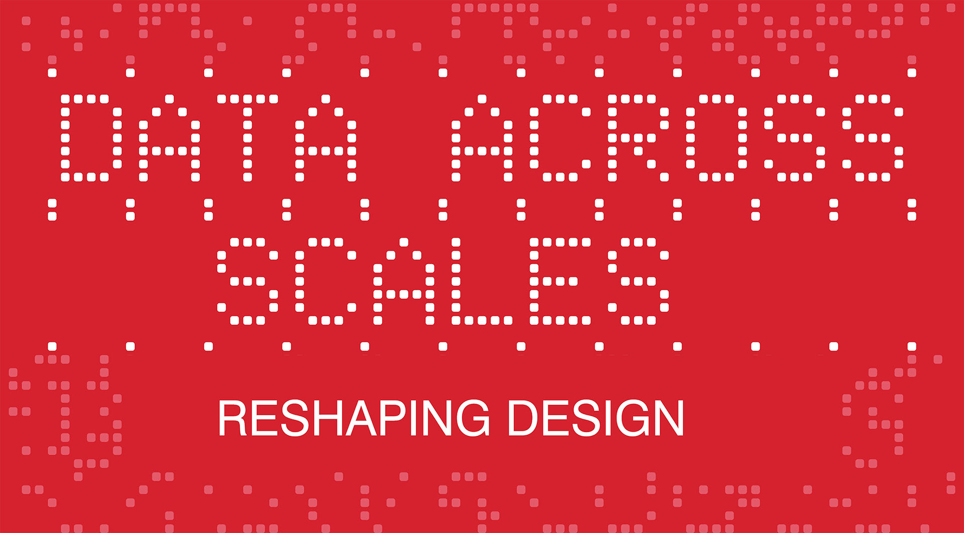 Announcing the Data Across Scales Conference